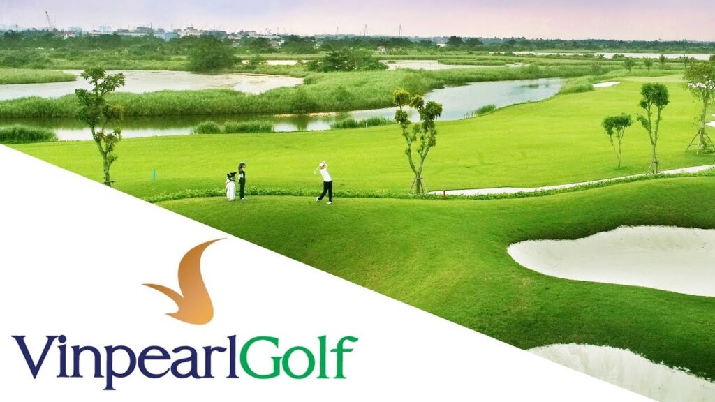 Chơi Golf tại Vinpearl Golf với giá chỉ từ 1.8tr/ người