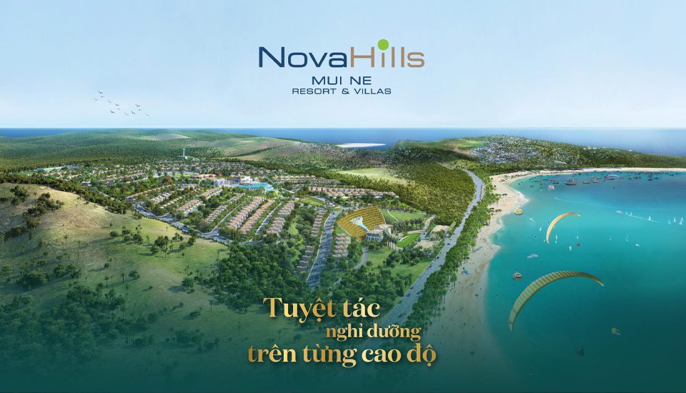 Review dự án Novahills Mũi Né resort ở đâu, có gì, giá bán+